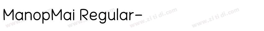 ManopMai Regular字体转换